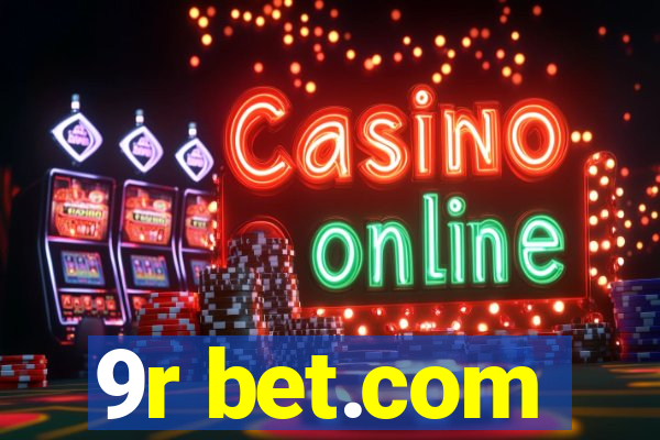 9r bet.com